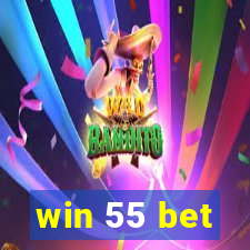 win 55 bet